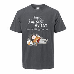 "My Cat Was Sitting On Me" T-Shirt