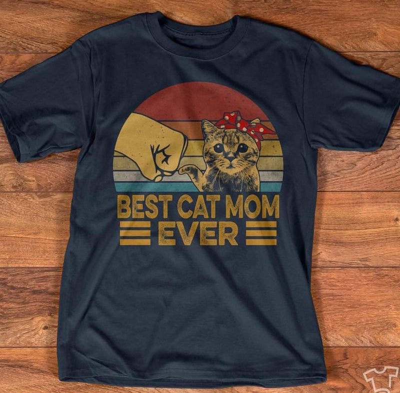 Best Cat Mom Ever T-Shirt